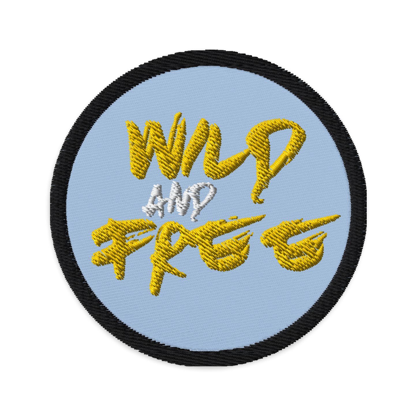 Wild And Free Embroidered patch