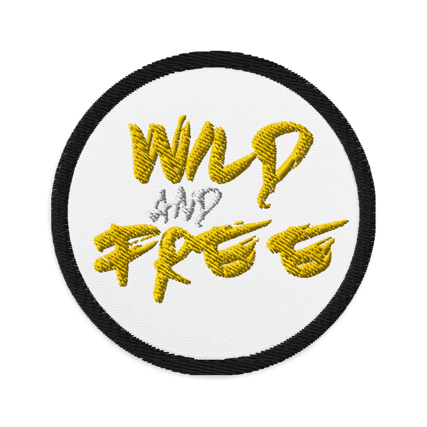 Wild And Free Embroidered patch